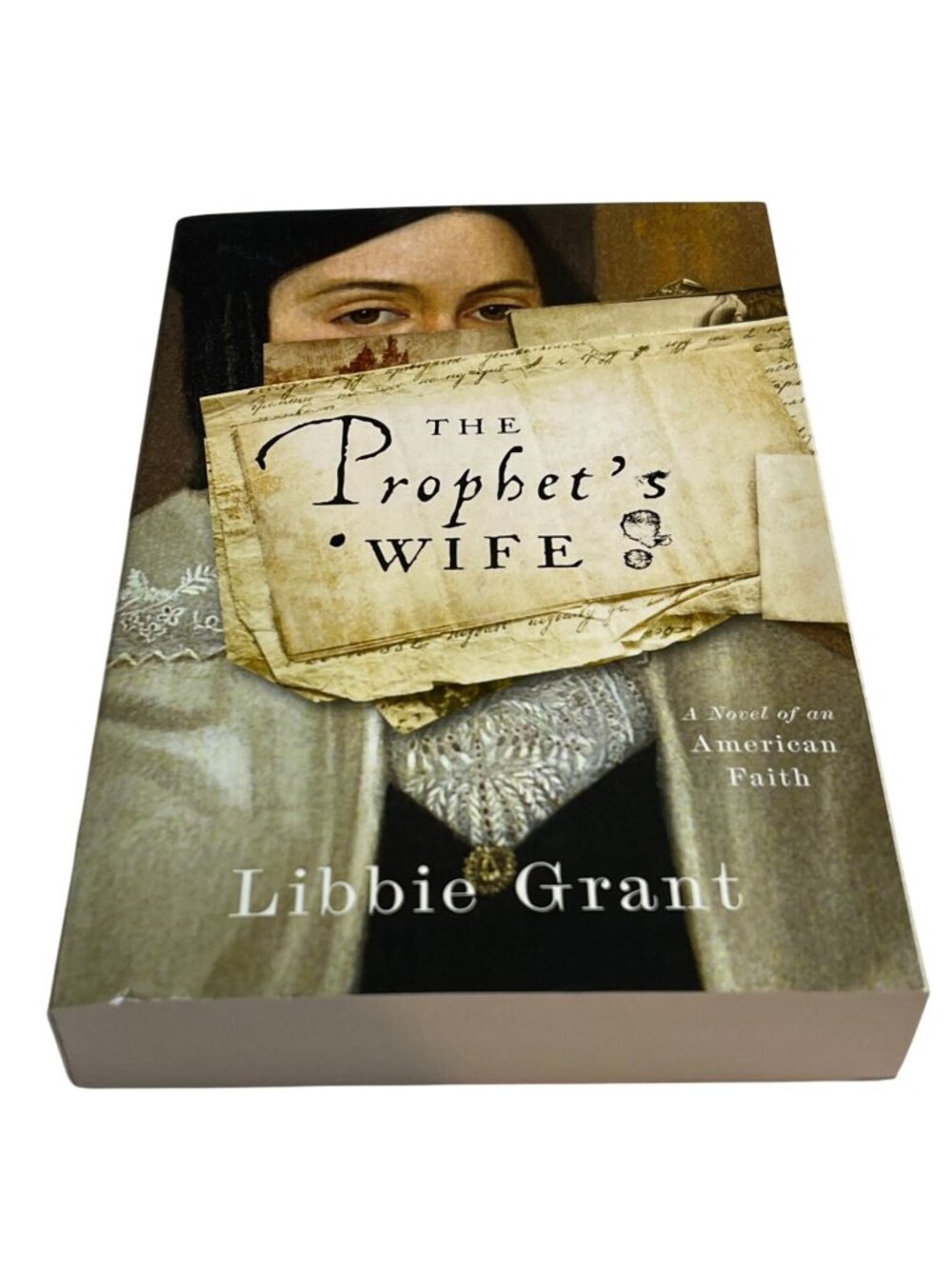 The Prophet's Wife by Libbie Grant Paperback Historical Fiction Novel